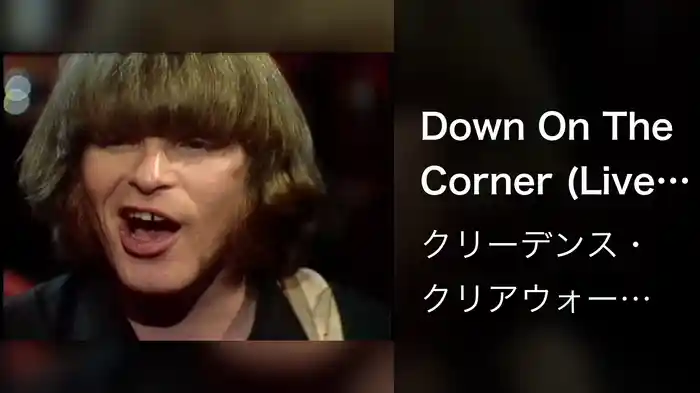 Down On The Corner (Live On The Ed Sullivan Show, November 16, 1969)