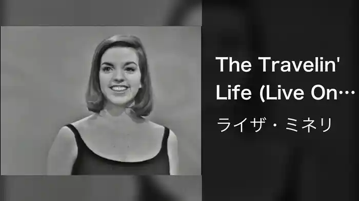 The Travelin' Life (Live On The Ed Sullivan Show, January 3, 1965)