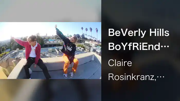 BeVerly Hills BoYfRiEnd (Remix / Main)