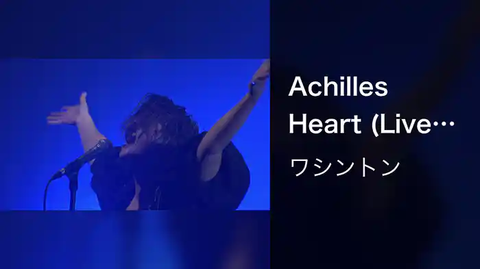 Achilles Heart (Live At The Tivoli)