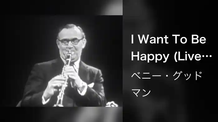 I Want To Be Happy (Live On The Ed Sullivan Show, June 19, 1960)