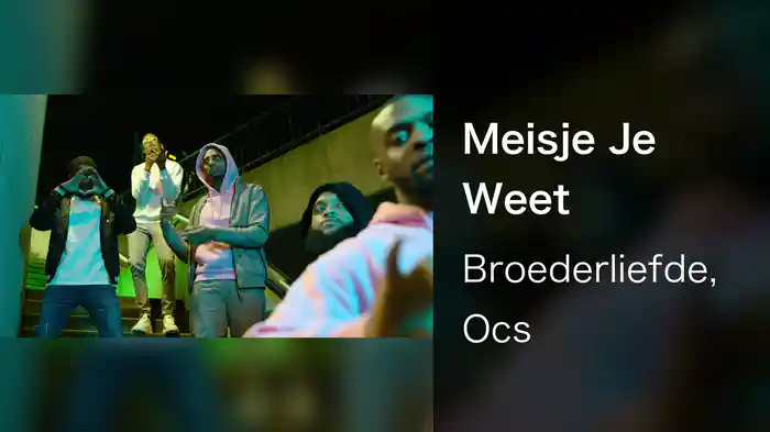 Meisje Je Weet