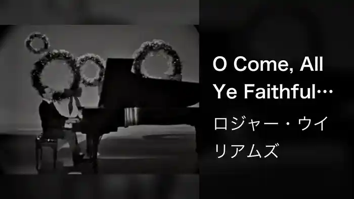 O Come, All Ye Faithful (Live On The Ed Sullivan Show, December 18, 1960)