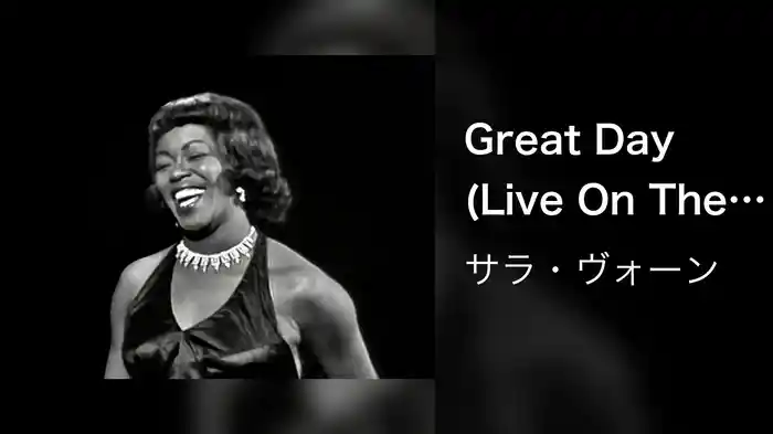 Great Day (Live On The Ed Sullivan Show, December 10, 1961)