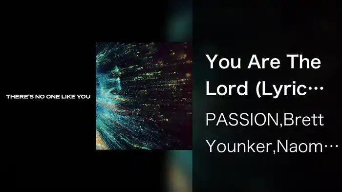 You Are The Lord (Lyric Video)