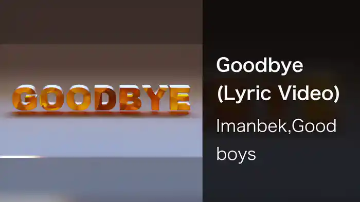Goodbye (Lyric Video)