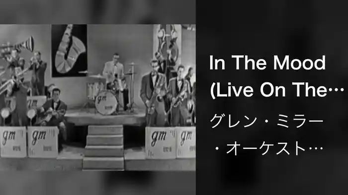 In The Mood (Live On The Ed Sullivan Show, May 19, 1957)