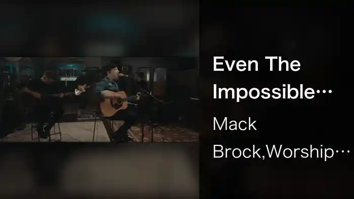 Even The Impossible (Cafe Session)