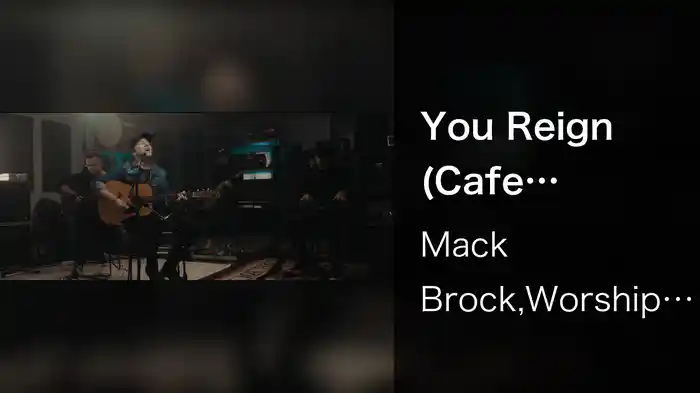 You Reign (Cafe Session)