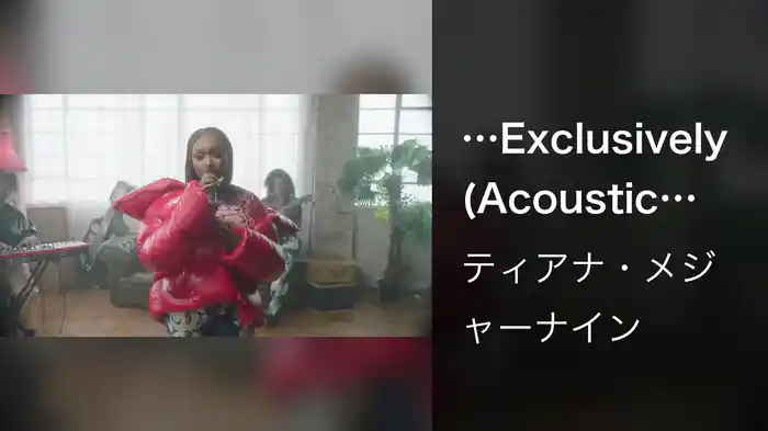 …Exclusively (Acoustic Session)