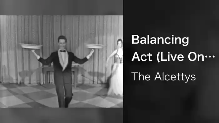 Balancing Act (Live On The Ed Sullivan Show, May 20, 1956)