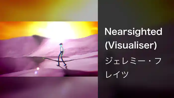 Nearsighted (Visualiser)