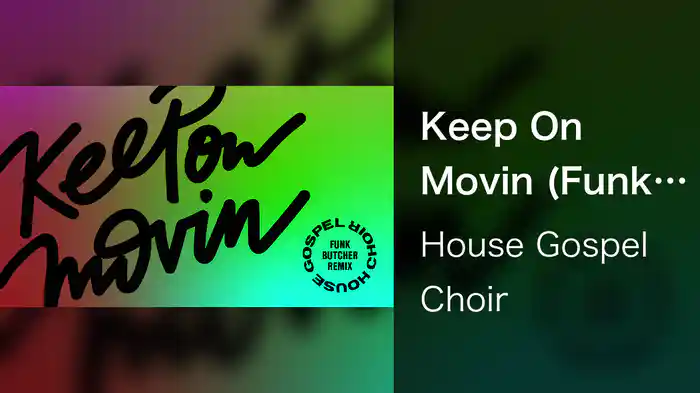 Keep On Movin (Funk Butcher Remix / Audio)