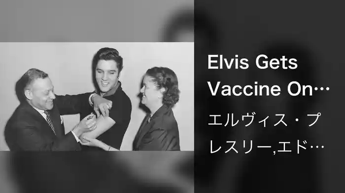 Elvis Gets Vaccine On “The Ed Sullivan Show” (Live On The Ed Sullivan Show, October 28, 1956)