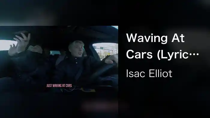 Waving At Cars (Lyric Video)