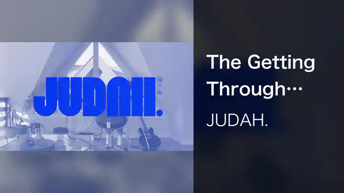 The Getting Through (Lyric Video)