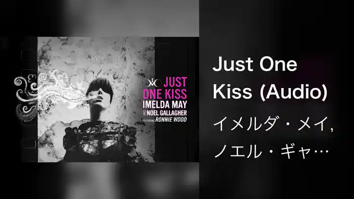 Just One Kiss (Audio)
