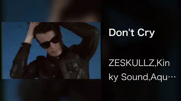 Don't Cry