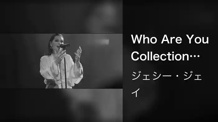 Who Are You Collection (Live At Troubadour / 2019)