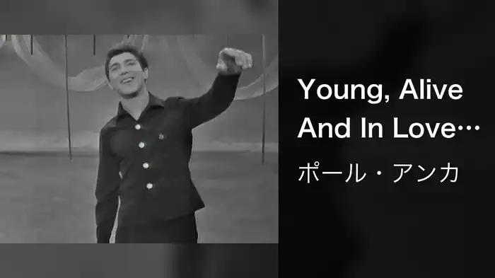 Young, Alive And In Love (Live On The Ed Sullivan Show, February 11, 1962)