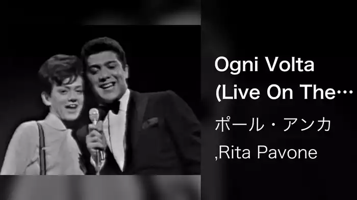 Ogni Volta (Live On The Ed Sullivan Show, May 17, 1964)