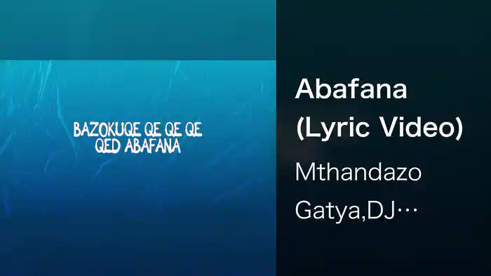 Abafana (Lyric Video)