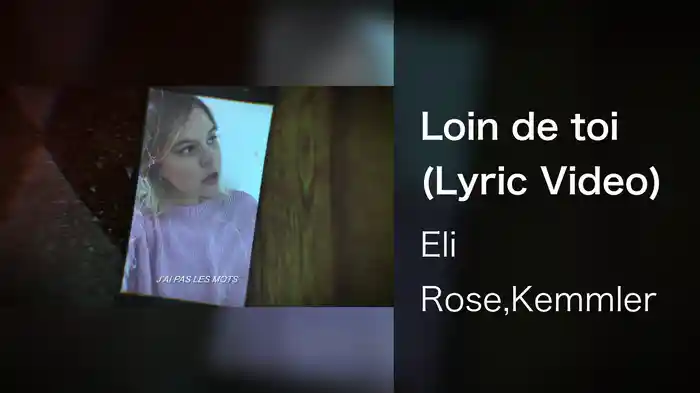 Loin de toi (Lyric Video)