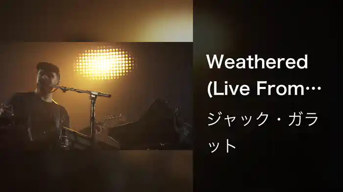 Weathered (Live From The Eventim Apollo)