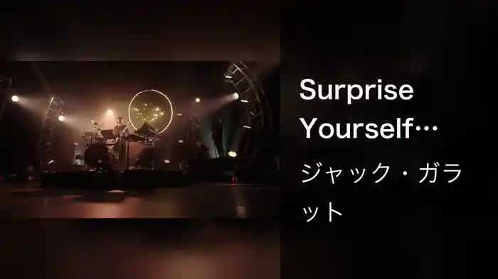 Surprise Yourself (Live From The Eventim Apollo)