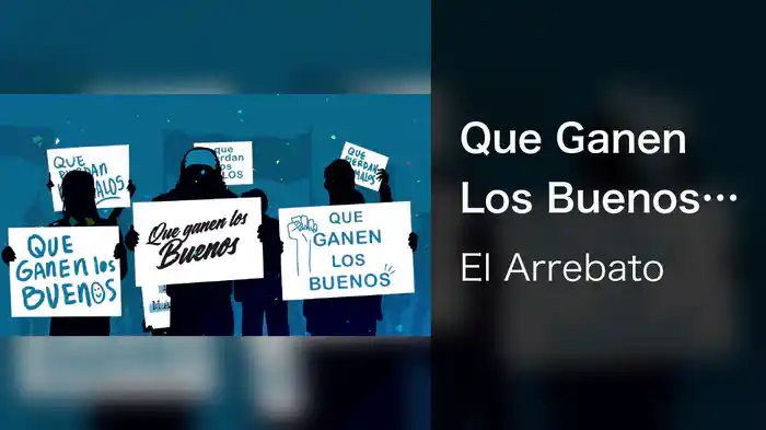 Que Ganen Los Buenos (Lyric Video)