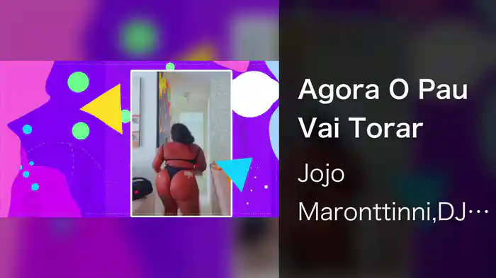 Agora O Pau Vai Torar