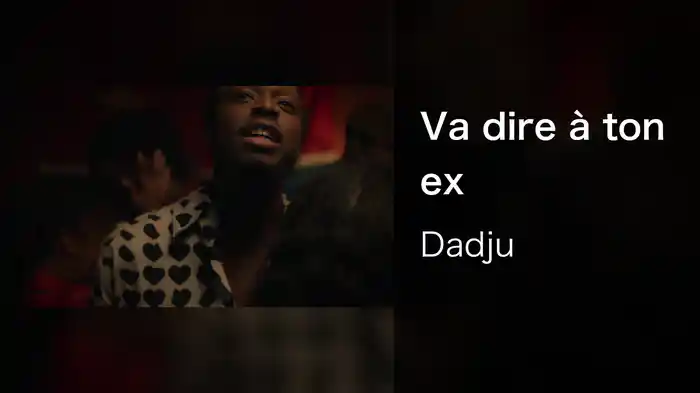 Va dire à ton ex