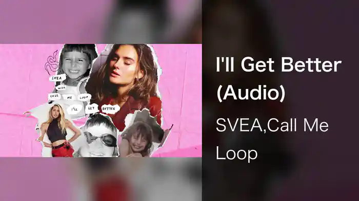 I'll Get Better (Audio)
