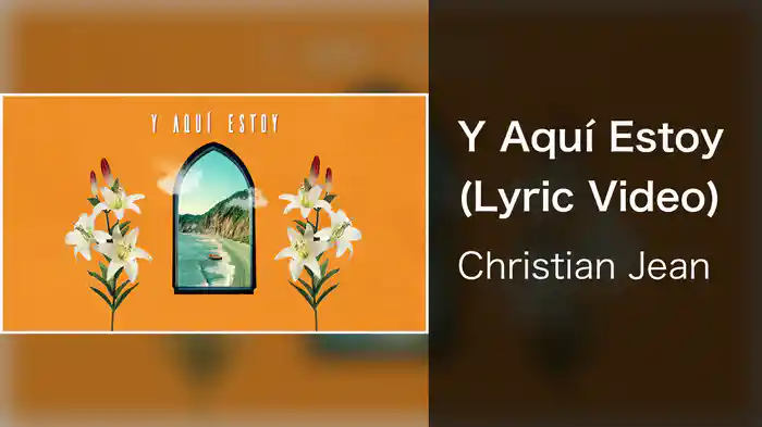 Y Aquí Estoy (Lyric Video)