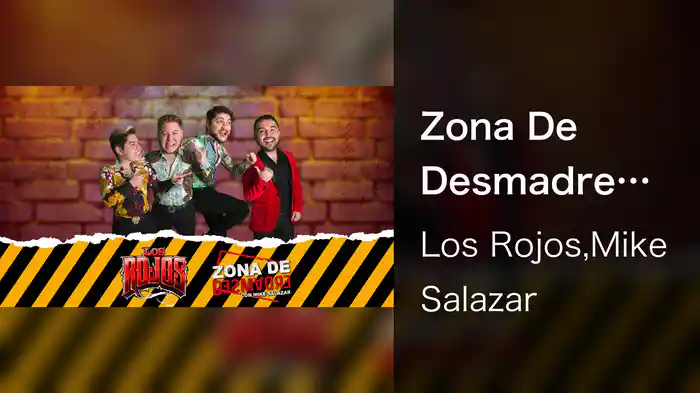 Zona De Desmadre (LETRA)
