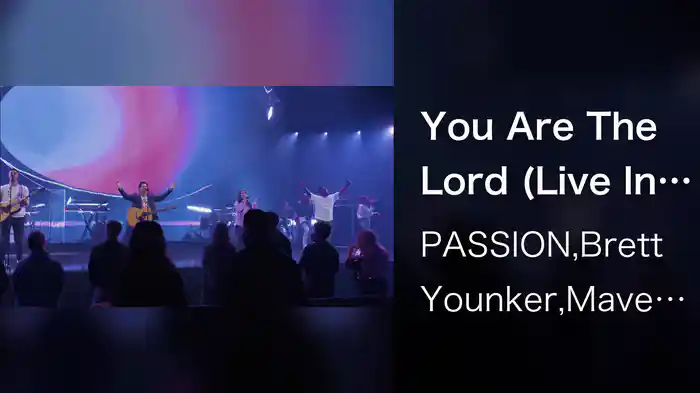 You Are The Lord (Live In Atlanta, GA/2021)