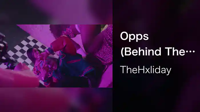 Opps (Behind The Scenes)