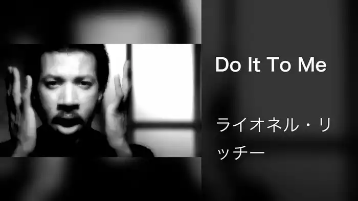Do It To Me
