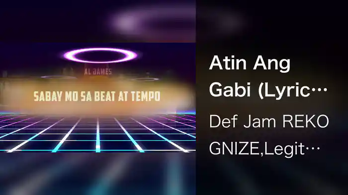 Atin Ang Gabi (Lyric Video)