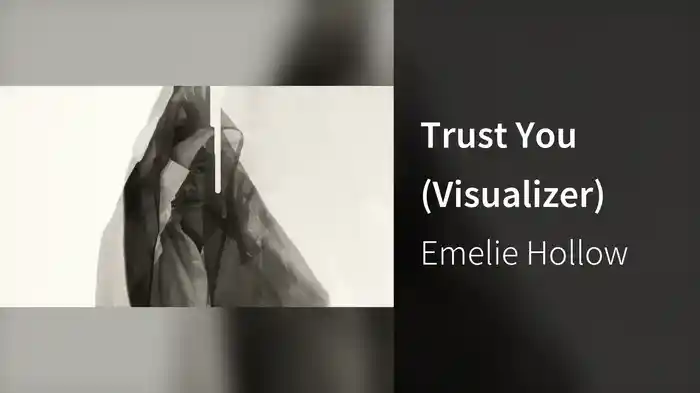 Trust You (Visualizer)