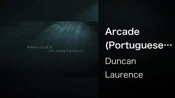 Arcade (Portuguese Lyric Video)