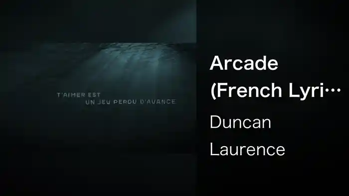 Arcade (French Lyric Video)