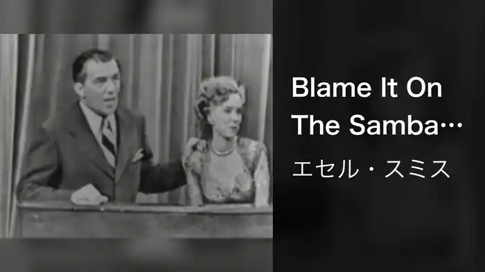 Blame It On The Samba (Live On The Ed Sullivan Show, February 19, 1950)