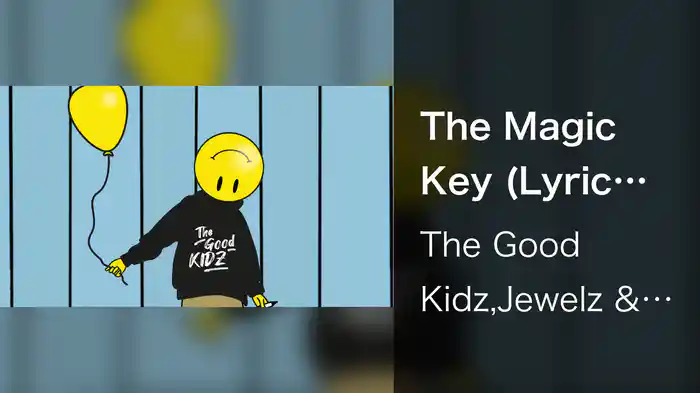 The Magic Key (Lyric Video)