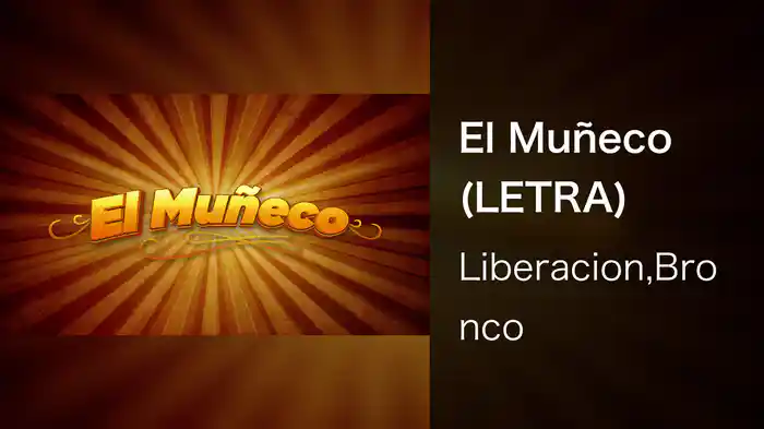 El Muñeco (LETRA)