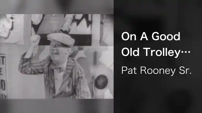 On A Good Old Trolley Ride (Live On The Ed Sullivan Show, July 1, 1951)