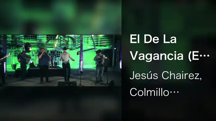 El De La Vagancia (En Vivo)