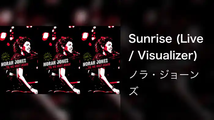 Sunrise (Live / Visualizer)