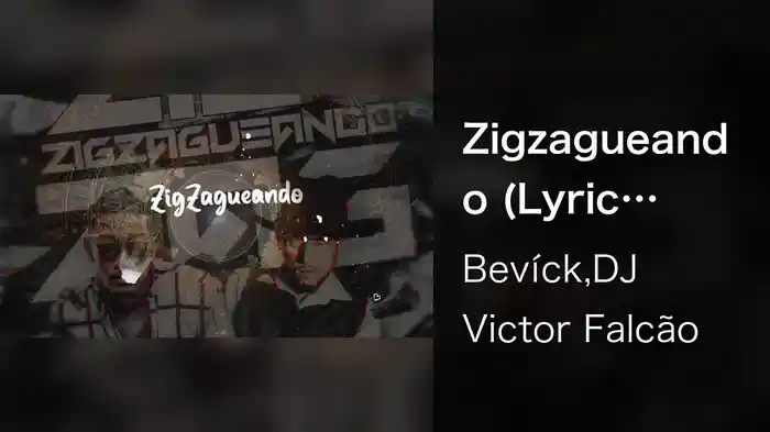 Zigzagueando (Lyric Video)
