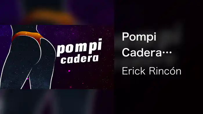 Pompi Cadera (Video LETRA)